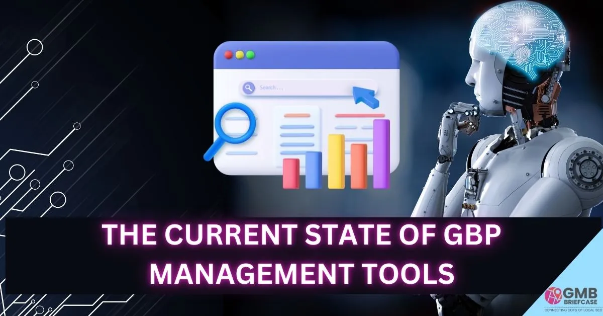 Image of The Current State of GBP Management Tools