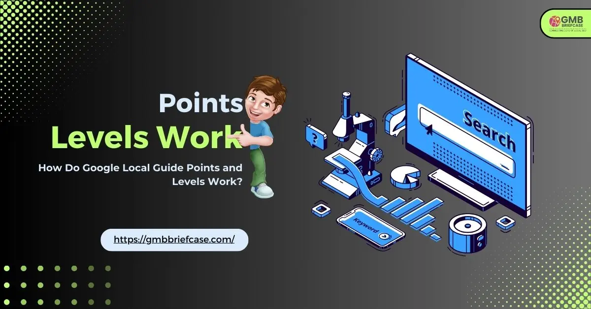 image of How Do Google Local Guide Points and Levels Work?