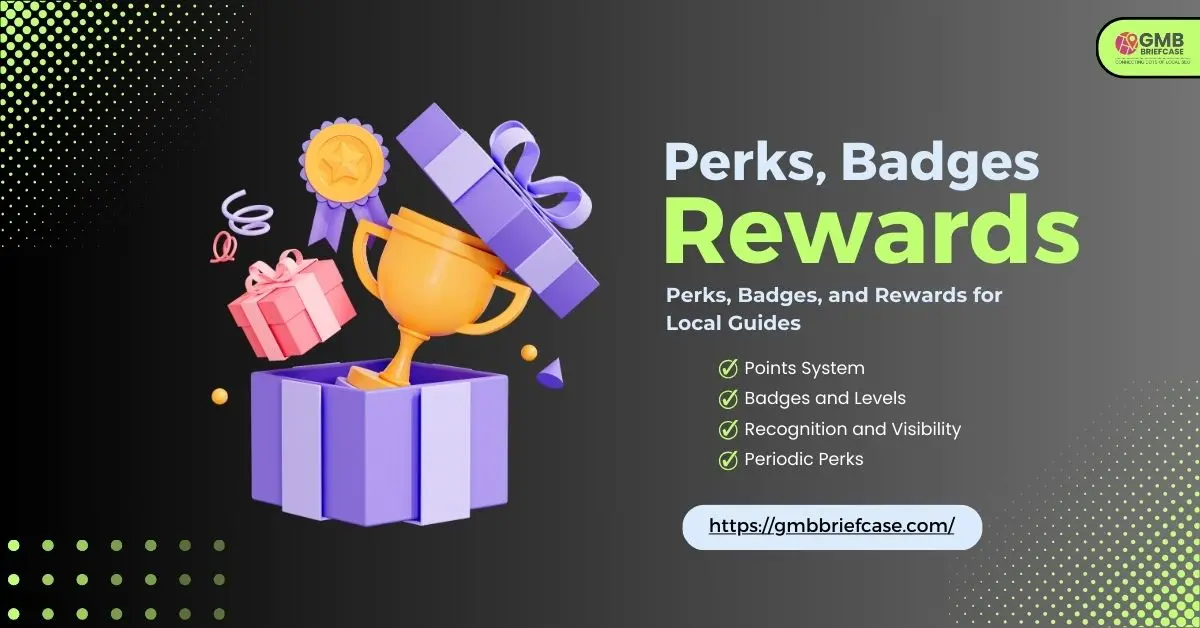 image of Perks, Badges, and Rewards for Local Guides