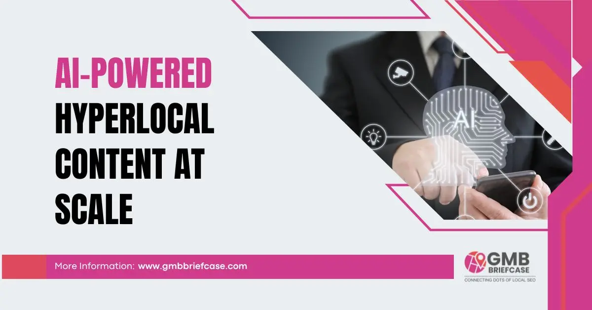 Opportunity #1: AI-Powered Hyperlocal Content at Scale Opportunity #1: AI-Powered Hyperlocal Content at Scale
