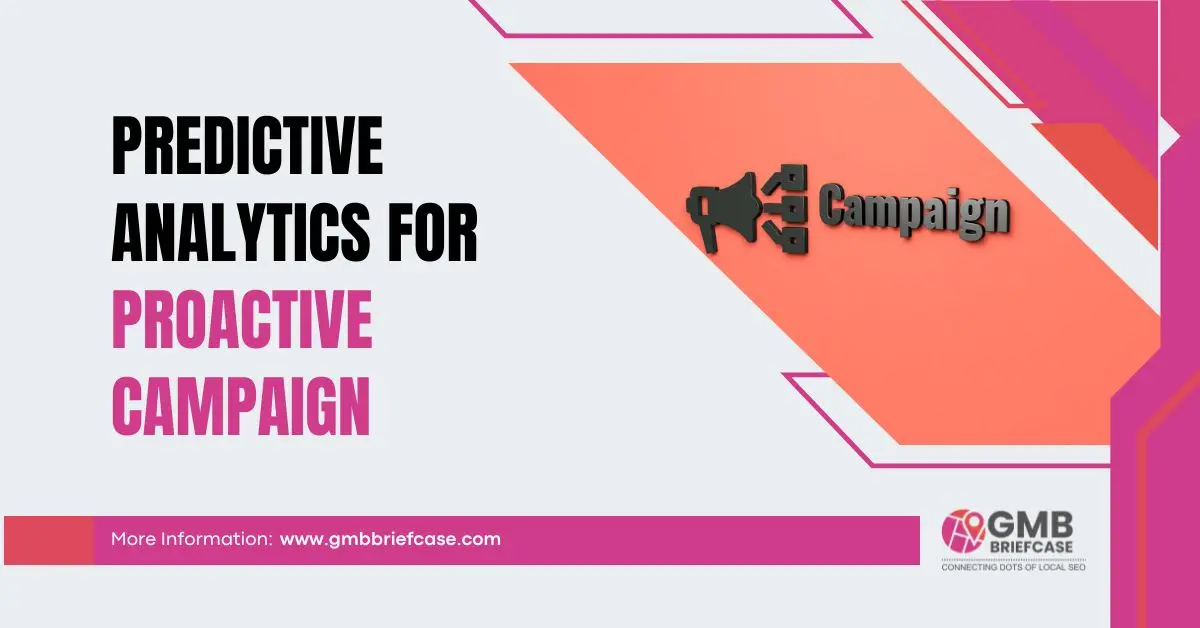 Opportunity #3: Predictive Analytics for Proactive Campaigns Opportunity #3: Predictive Analytics for Proactive Campaigns